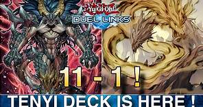 Tenyi Deck in Duel Links ! 11 -1 ! || META Potential ! [Yu-Gi-Oh! Duel Links]