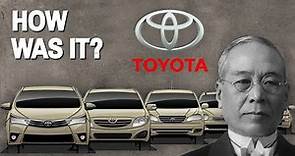 TOYOTA - THE HISTORY OF THE COMPANY. WHAT YOU DIDN'T KNOW