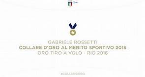 Gabriele Rossetti - Collare d'oro al merito sportivo 2016