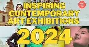 2024 Top Contemporary Art Exhibitions