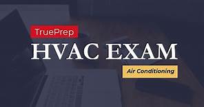 HVAC Exam Prep #1 - Air Conditioning | TruePrep