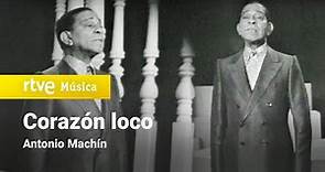 Antonio Machín – “Corazón loco” (HD)