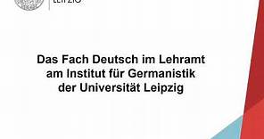 Lehramt Deutsch an der Universität Leipzig: Vorstellung der Studiengänge