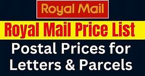 Royal Mail Price List 2024 | Postal Prices for Letters & Parcels | Post Office Prices for UK & Intl