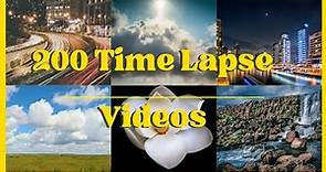 200 Time Lapse Videos 4K | Amazing Nature and Landscapes Time Lapses 1 Hour