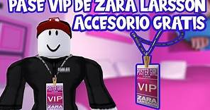 CONSIGUE el PASE VIP de ZARA LARSSON GRATIS en ROBLOX