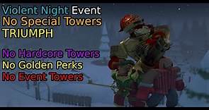 Violent Night Event Triumph No Engineer/Golden Minigunner | Tower Defense Simulator