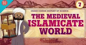 The Medieval Islamicate World: Crash Course History of Science #7