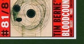 Tim Berne's Bloodcount - Memory Select: The Paris Concert III