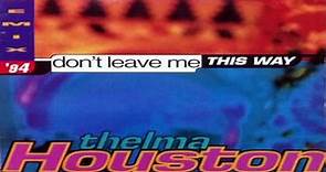 Thelma Houston - Don't Leave Me This Way (Factory Team Mix)