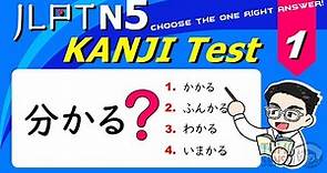 JLPT N5 KANJI TEST #01 - 50 Kanji Questions to Prepare for JLPT
