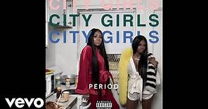 City Girls - Movie (Audio)