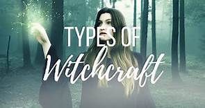 Types of Witches║Witchcraft 101