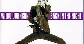 Wilko Johnson - Back In The Night: The Best Of Wilko Johnson