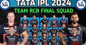 TATA IPL 2024 | Royal Challengers Bangalore Full And Final Squad | RCB Final Squad TATA IPL 2024