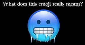 What does the Cold Face emoji means?