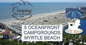 5 Oceanfront Campgrounds in Myrtle Beach, South Carolina