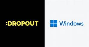 How to Watch Dropout on Windows