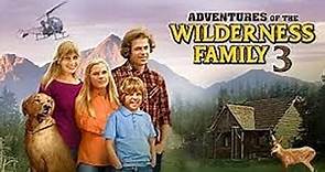 Adventures Of The Wilderness Family 3 Mountain Family Robinson (1979)