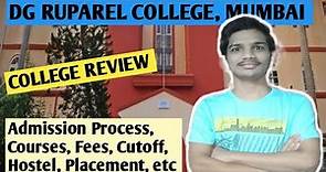 DG RUPAREL COLLEGE, MUMBAI | Admission Process, Courses, Cutoff, Fees, Hostel, placement, etc