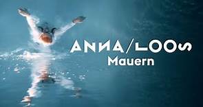 Anna Loos - Mauern (Offizielles Video)