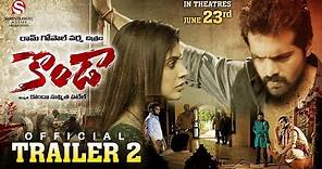 KONDAA TRAILER 2 | RGV | Irra Mor, Thrigun | Sushmita Patel | Kondaa Movie |