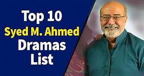 Top 10 Syed Muhammad Ahmed Drama Serial list | Pakistani dramas list | Aulaad