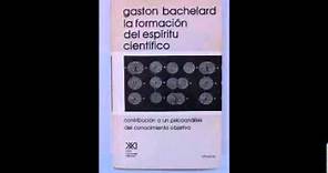 LA FORMACIÓN DEL ESPÍRITU CIENTÍFICO Gastón bachelard