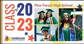 Pine Forest High School Graduation 2023