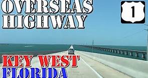 US 1 South - The Overseas Highway - Key West - Florida Keys - 4K Highway Drive