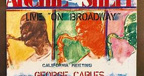 Archie Shepp Feat. George Cables / Herbie Lewis / Eddie Marshall - California Meeting - Live "On Broadway"