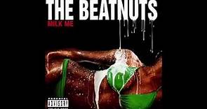 The Beatnuts - All Night feat. Chris Chandler - Milk Me