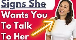 Girls Do THIS When They Want YOU To Approach & Talk To Them - When & How To Talk To Girls