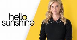 Welcome to Reese Witherspoon x Hello Sunshine