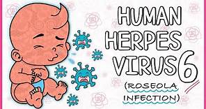 Human Herpes Virus 6 (Roseola infantum): All you need to know