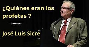 #JoséLuisSicre ¿Quiénes eran los profetas ? | José Luis Sicre