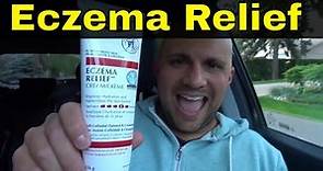 Eucerin Eczema Relief Cream Review-With Colloidal Oatmeal