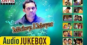 Mickey J Meyer Telugu Hit Songs || Jukebox