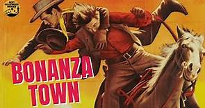 Bonanza Town HD (1951) | Full Movie | Action Adventure Drama | Hollywood English Movie