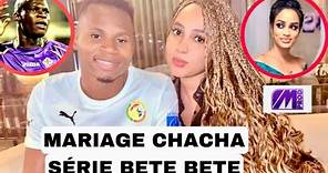 MARIAGE CHACHA SÉRIE BÊTE BÊTE ET L’INTERNATIONAL HABIB DIALLO,L’EX DE BABACAR KHOUMA MARI DE AÏCHA