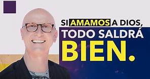 Si amamos a Dios, todo saldrá bien - Andrés Corson - 20 Octubre 2021 | Prédicas Cristianas