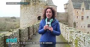 A la découverte du château de Suscinio