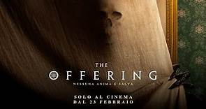 The Offering | Trailer Ufficiale HD | Vertice 360 Italia