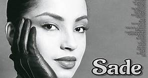 Sade - Greatest Hits - Full Album 2023