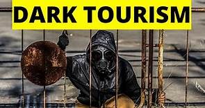 DISCOVER THE CREEPY: Top 10 Dark Tourism Destinations ☠️ ✈️ 😨
