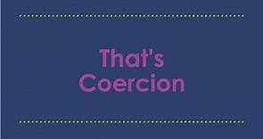 That's Coercion: An Introduction