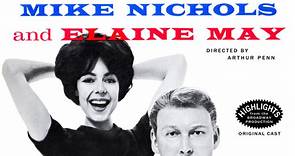 Mike Nichols and Elaine May - An Evening with Mike Nichols and Elaine May