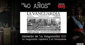 40 años - Historia del Diario La Vanguardia (II)