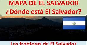 Mapa de El Salvador. Donde esta El Salvador