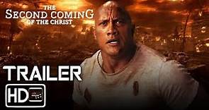 The Second Coming of Christ (HD) Trailer - Dwayne Johnson, Chloe Montez | Jesus returns ( 2023 )